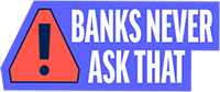 banks-never-ask-logo.png